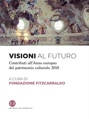 cover image of Visioni al futuro